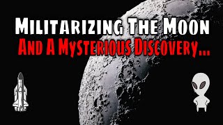 The Moon -- Military Interest Increases, A Chinese Rover Spies Something Mysterious...