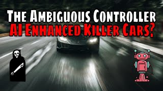 Automated Smart Vehicles - Who&#039;s Really in Control? The Ambiguous Controller and AI Vehicles