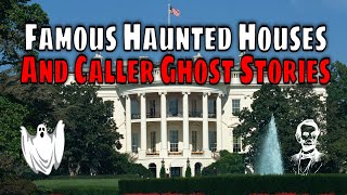 Infamous Haunted Houses All Over The World - Why Are Houses Haunted?