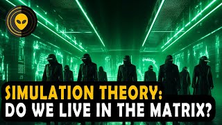 Simulation Theory: Do We Live in an Artificial Reality like the Matrix?