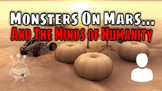 As The Space Race Heats Up, Monsters On Mars Become a Concern...