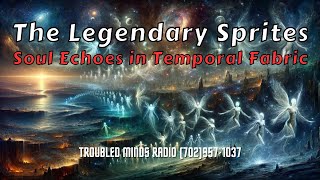 The Legendary Sprites - Soul Echoes in Temporal Fabric