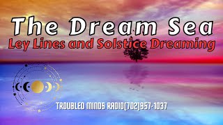 The Dream Sea - Ley Lines and Solstice Dreaming in D&amp;D