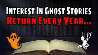 Ghosts Are A Ubiquitous Part Of Human Culture - Why Do People Believe In Ghost Stories?