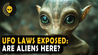 Laws for Little Green Men  - UFO Transparency Trepidation