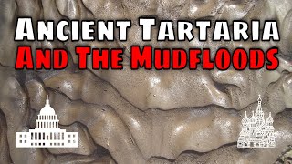 The Mud Floods - Tartaria And Ancient Civilizations. What Is This About?